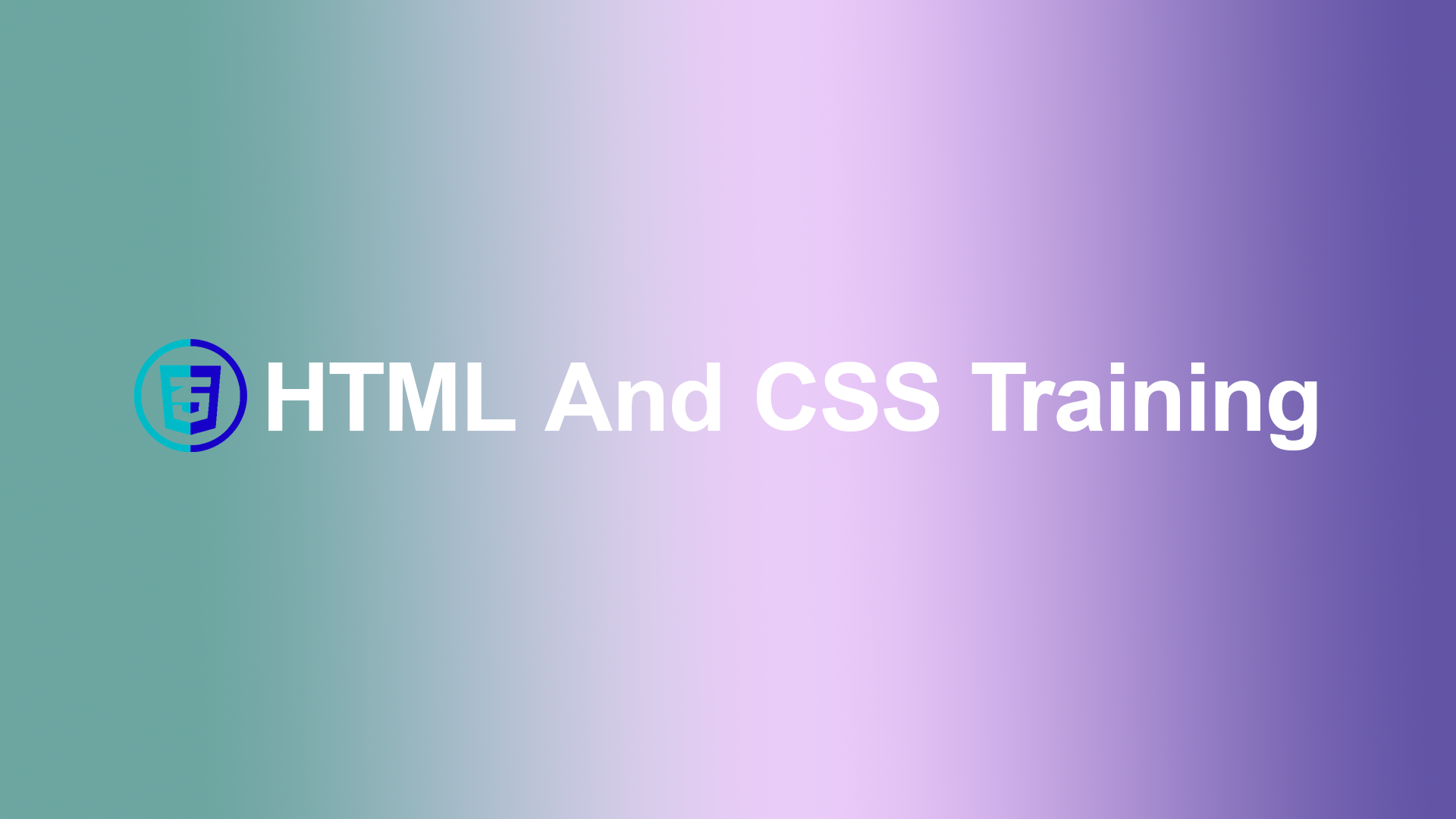 HTML and CSS Training